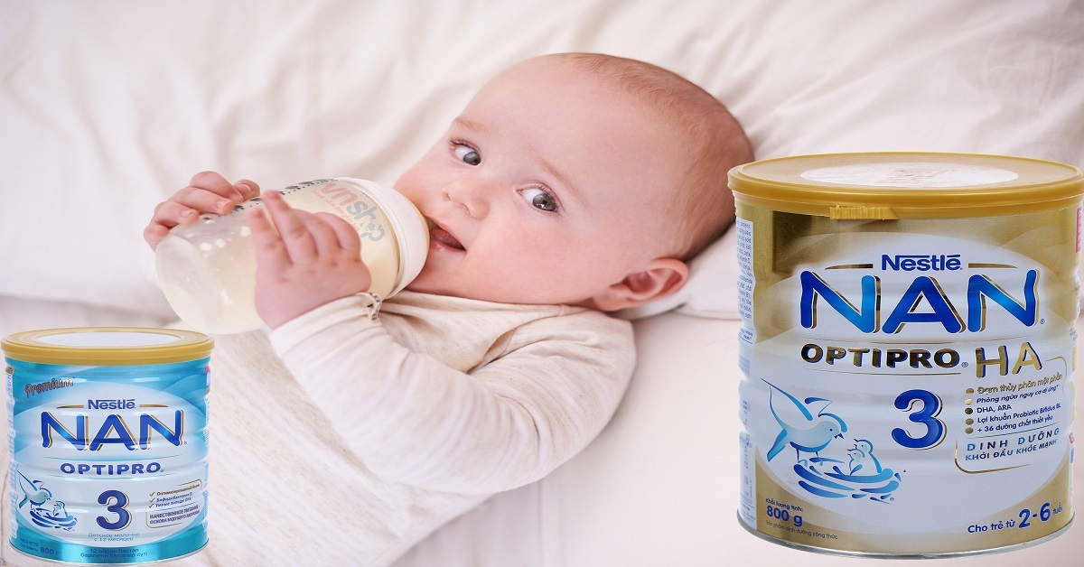 4 loại sữa Nan tốt cho bé đang được quan tâm nhất thị trường hiện nay
