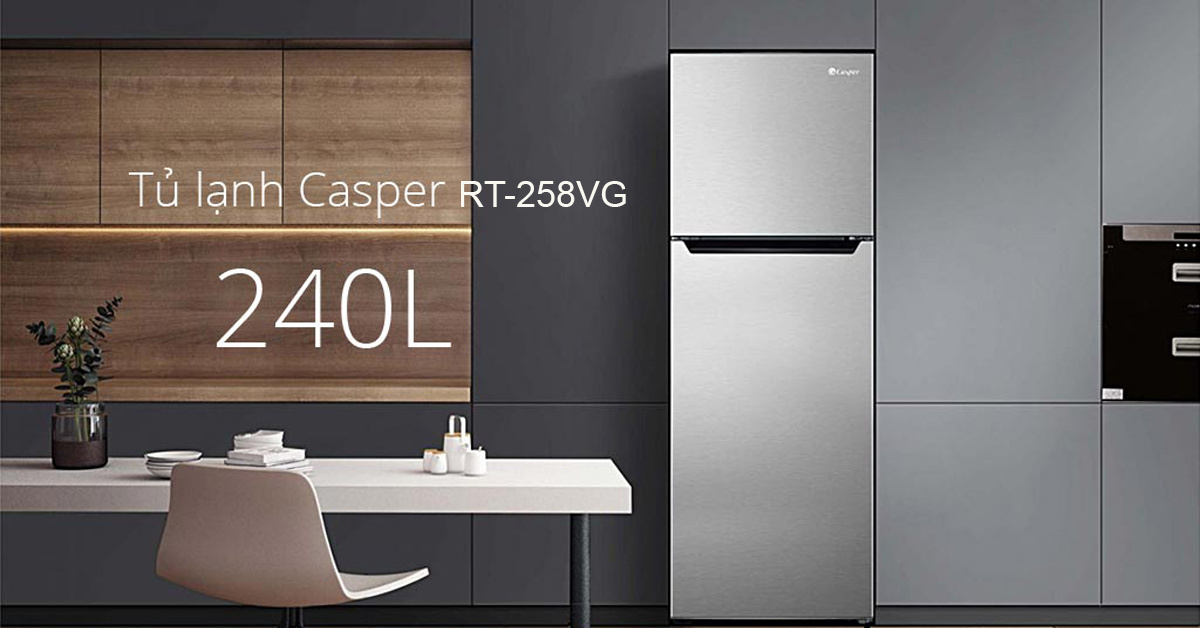 Có nên mua tủ lạnh Casper Inverter 240l RT-258VG?