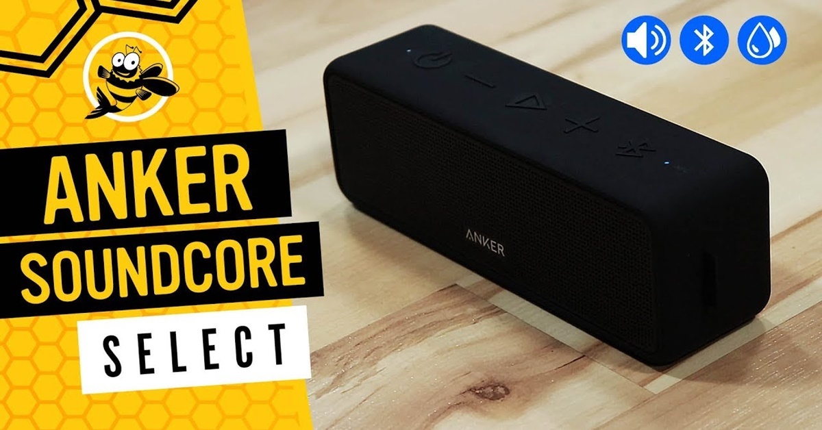 Đánh giá Anker Soundcore Select: Loa nhỏ gọn, mạnh mẽ và mạnh mẽ