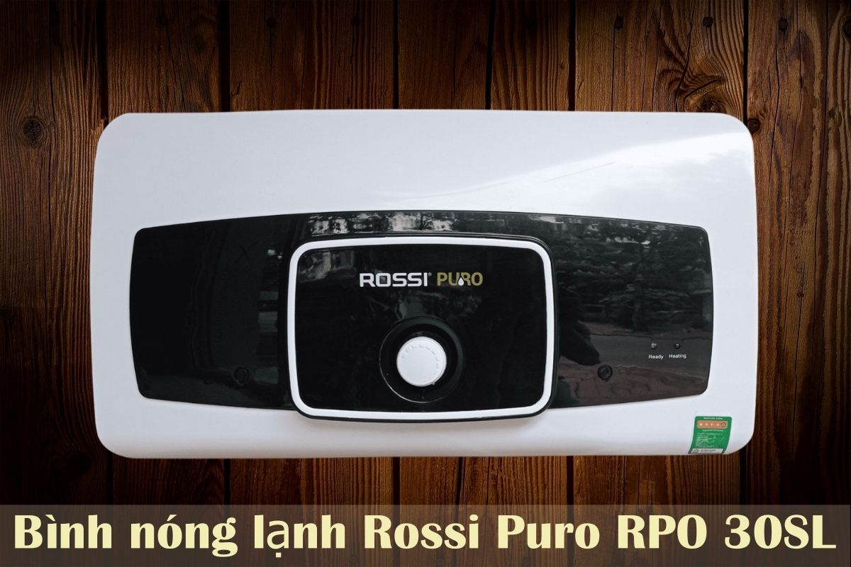 Đánh Giá Bình Nóng Lạnh Gián Tiếp 30 Lít Rossi Puro Rpo 30sl 