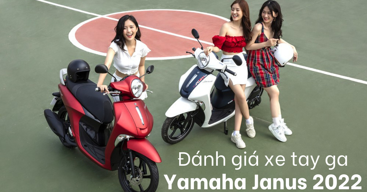 Đánh giá xe tay ga Yamaha Janus 2022