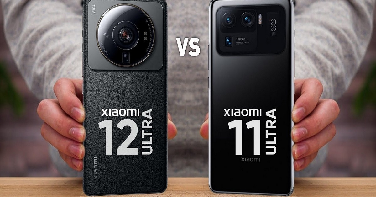 So sánh chất lượng camera Xiaomi 12S Ultra và Xiaomi Mi 11 Ultra