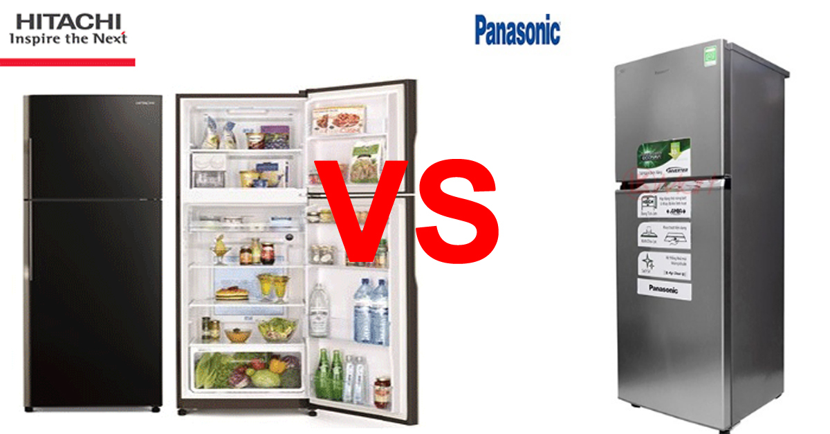 So sánh nên mua tủ lạnh Hitachi hay tủ lạnh Panasonic ?