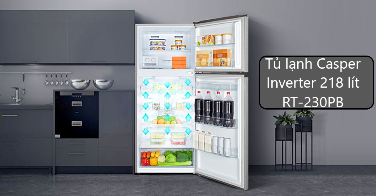 Tủ lạnh Casper Inverter 218 lít RT-230PB có thật sự tốt như lời “đồn”?