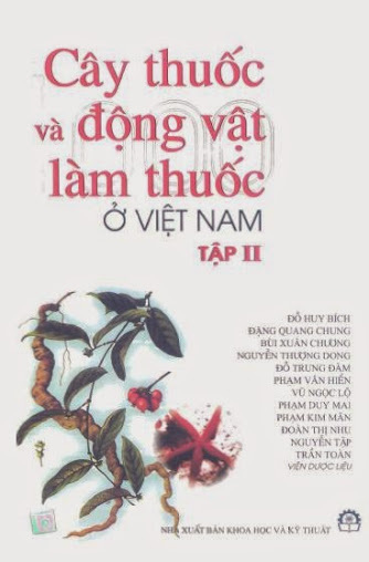 Cây thuốc và động vật làm thuốc ở Việt Nam – Tập 2