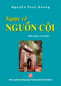 Ngược về nguồn cội – Nguyễn Phan Quang