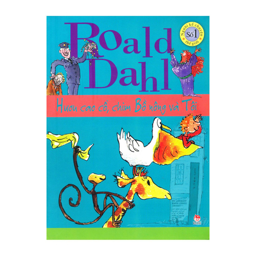 Roald Dahl – Hươu Cao Cổ, Chim Bồ Nông Và Tôi