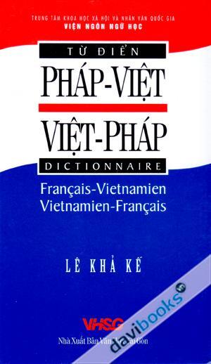 Từ Điển Pháp – Việt, Việt – Pháp