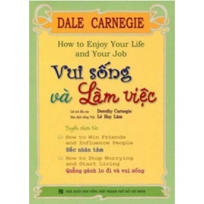 Vui sống và làm việc – Dale Carnegie