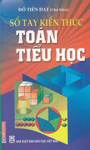 Sổ Tay Kiến Thức Toán Tiểu Học: Nơi bán giá rẻ, uy tín, chất lượng nhất | Websosanh