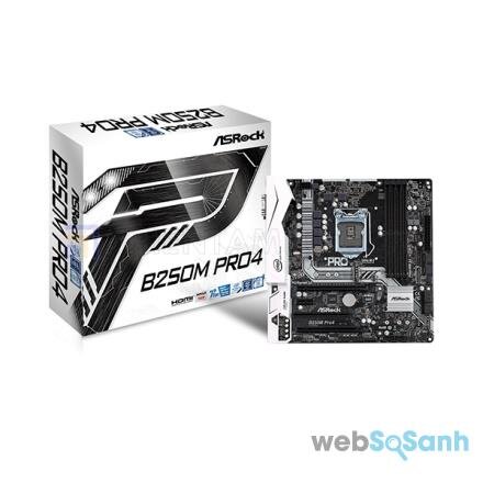 ASRock B250M Pro4 - mainboard giá rẻ tốt nhất