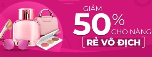 Mỹ phẩm rẻ vô địch giảm 50% cho nàng