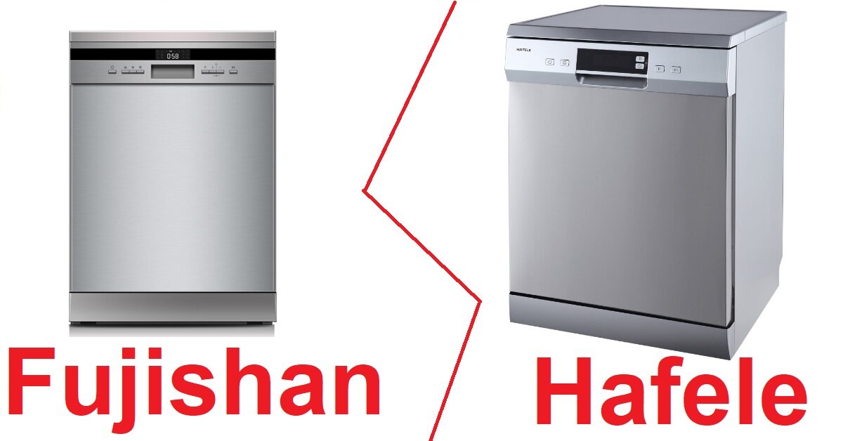 So sánh máy rửa bát Fujishan và Hafele: máy rửa bát loại nào tốt?