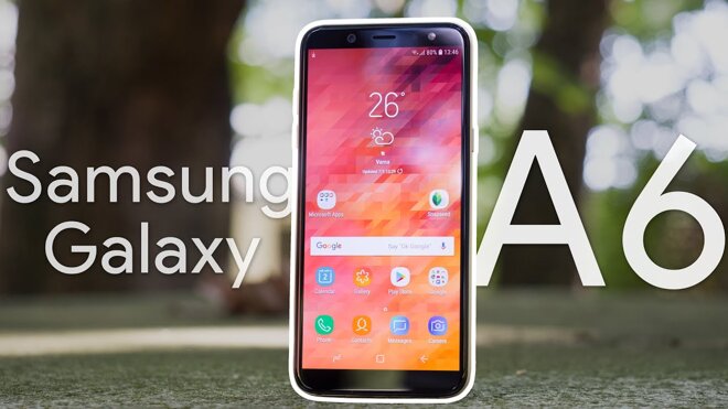 Đánh giá Samsung Galaxy A6 