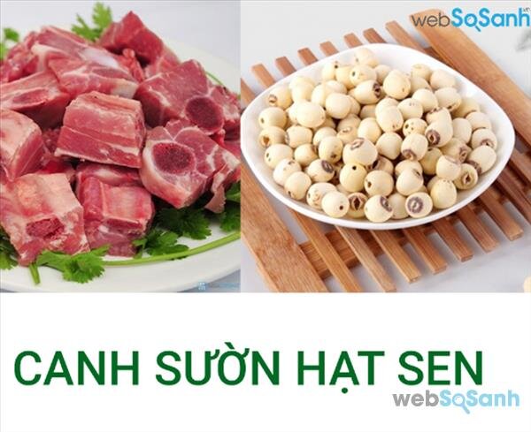 Canh sườn hạt sen - món ăn chữa mất ngủ cực hiệu quả, dễ làm