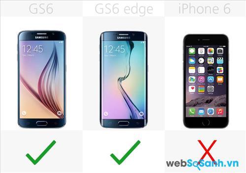 Galaxy S6, Galaxy S6 edge đều có khả năng sạc nhanh còn iPhone 6 lại không