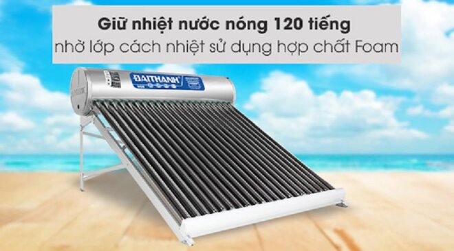 Máy nước nóng năng lượng mặt trời Đại Thành Core 180l (58-18) có gì nổi bật? Lưu ý sử dụng?