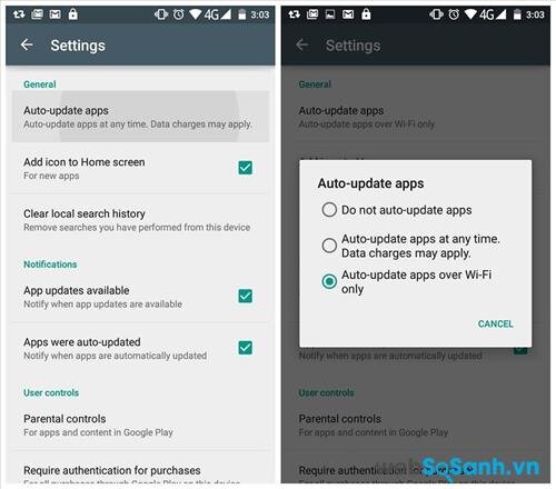 Bạn hãy thiết lập để 'Không tự động cập nhật ứng dụng' hoặc 'Tự động cập nhật ứng dụng chỉ qua Wi-Fi '.