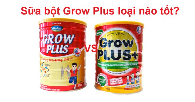 Chọn mua sữa bột Grow Plus của Vinamilk hay Nutifood thì tốt hơn?