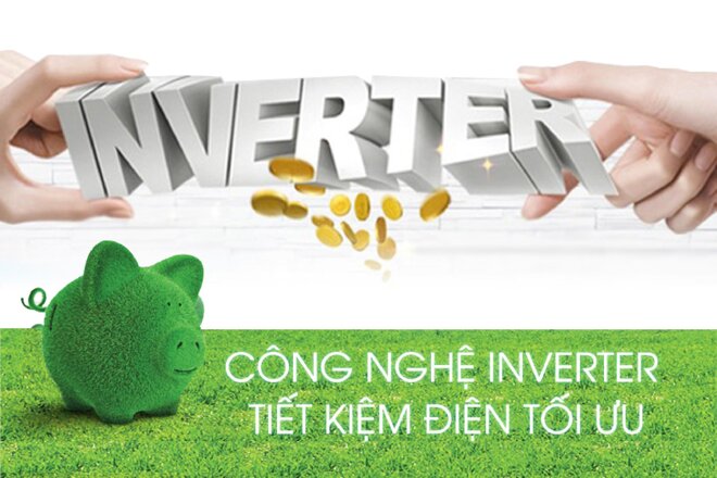 Công nghệ Inverter PAM tiết kiệm điện tối ưu