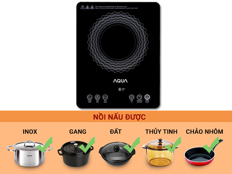Bếp hồng ngoại 1 vùng nấu Aqua ACC-VM1000 có thể sử dụng được các loại nồi