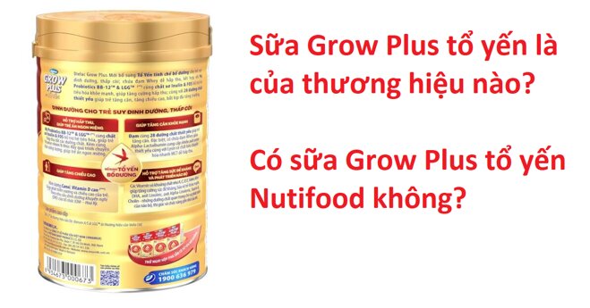 Có sữa Grow Plus tổ yến Nutifood không? Sữa Grow Plus tổ yến đỏ giá bao nhiêu?