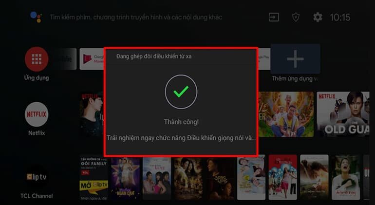 tivi TCL không nhận điều khiển giọng nói do remote chưa được ghép đôi với tivi
