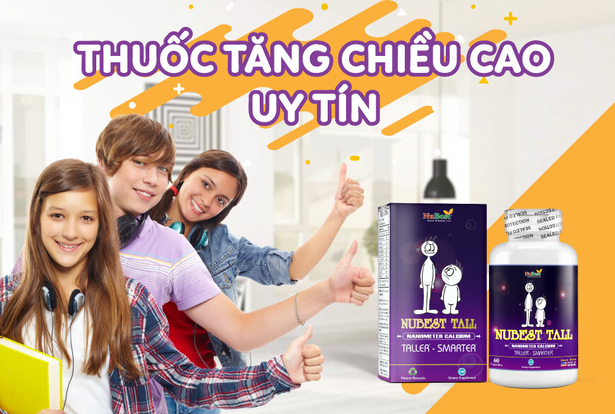 Viên uống Nubest Tall hỗ trợ tăng chiều cao an toàn, hiệu quả