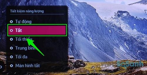Điều chỉnh là chế độ tiết kiệm năng lượng sẽ giúp tivi sáng hơn
