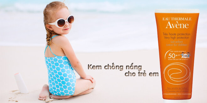 Kem chống nắng Avene Very High Protection Lotion For Children (dành cho trẻ em)