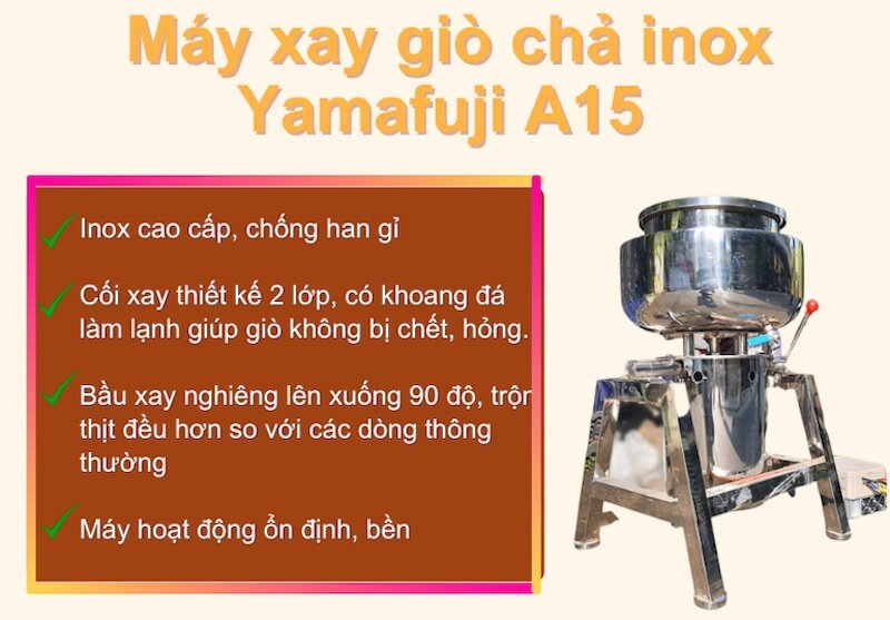 Máy xay giò chả inox Yamafuji A15 (15kg/mẻ)
