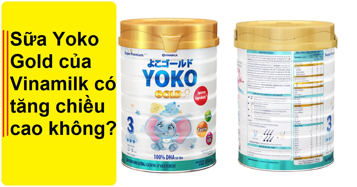 Sữa Yoko Gold của Vinamilk có tăng chiều cao không?