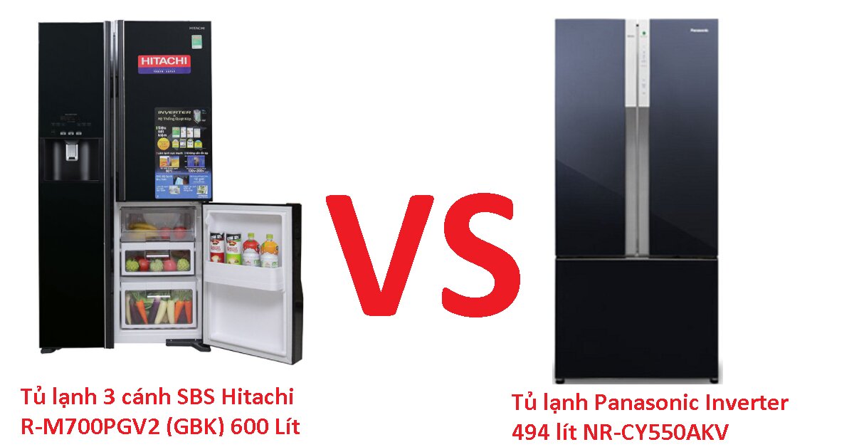 So sánh tủ lạnh 3 cánh SBS Hitachi R-M700PGV2 (GBK) 600 Lít và Panasonic NR-CY550AKVN: tủ lạnh loại nào tốt?