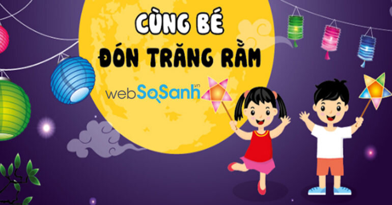 Hà Nội : Trung thu 2018 đi đâu chơi cùng bé ?