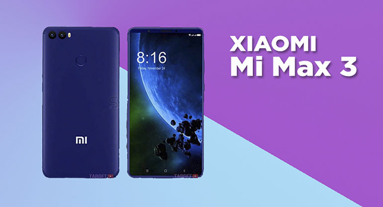 Xiaomi Mi Max 3 lộ diện: Thiết kế màn hình 7 inch giá rẻ 6 triệu đồng