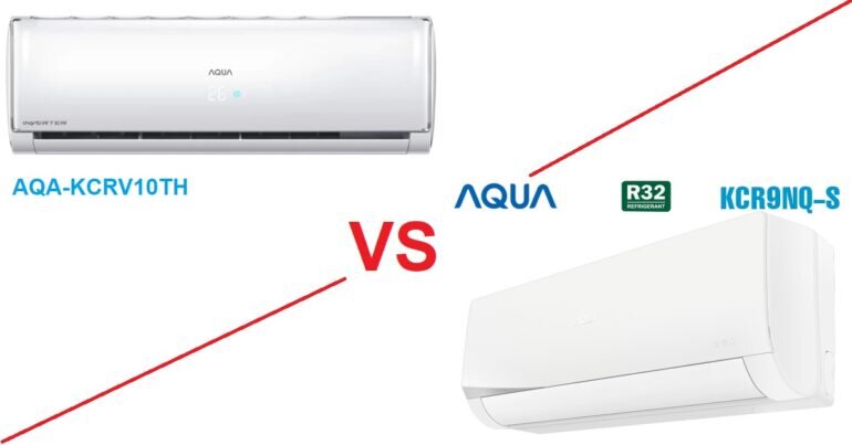 Nên mua điều hòa Aqua 1 chiều Inverter 9200 BTU AQA-KCRV10TH hay AQA-KCR9NQS?