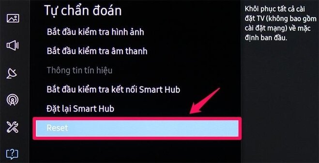 Chọn Reset và khởi động lại tivi.