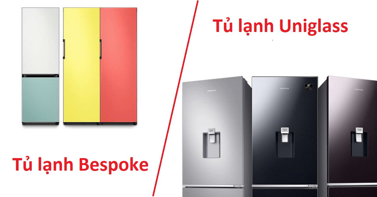3 cải tiến mới của tủ lạnh Bespoke so với tủ lạnh Samsung Uniglass cao cấp trước đó