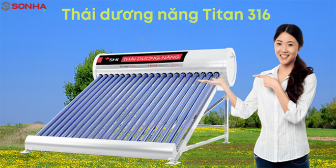 bình thái dương năng sơn hà titan 316