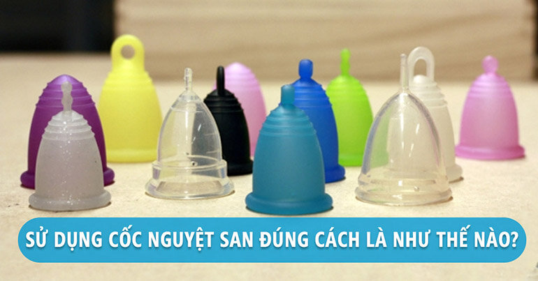 Cốc nguyệt san nên được sử dụng đúng cách, thử sau 2 ngày cuối chu kỳ