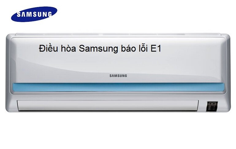 mã lỗi E1 điều hòa Samsung