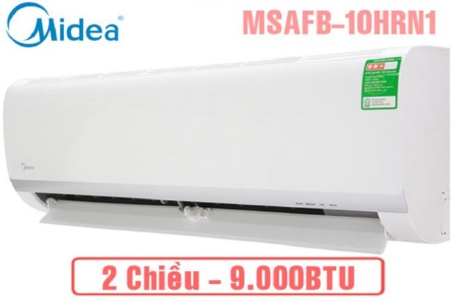 Điều hòa Midea 9000Btu 2 chiều MSAFB-10HRN1 - Giá tham khảo khoảng 5,6 triệu vnd