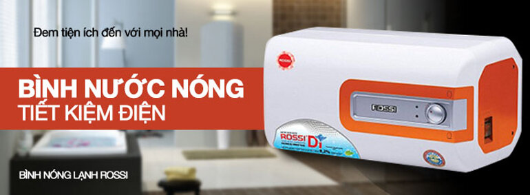 Bình nóng lạnh Rossi chất lượng tốt và giá rẻ