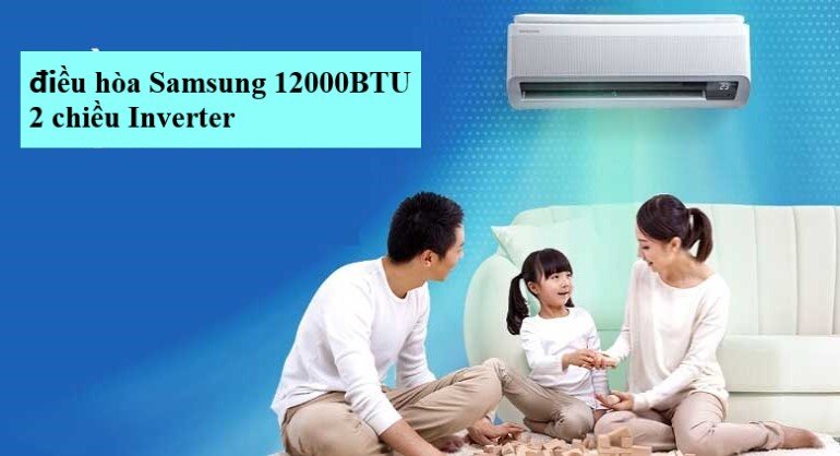 Giá điều hòa Samsung 2 chiều 12000BTU Inverter phụ thuộc vào nhiều yếu tố khác nhau