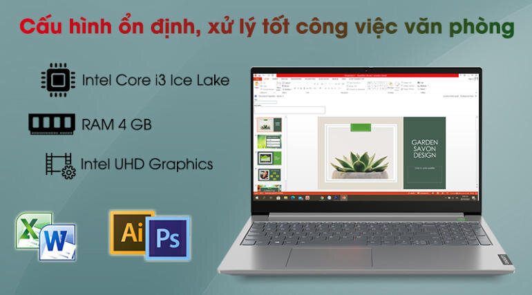 Cấu hình ổn định, xử lý tốt các tác vụ văn phòng