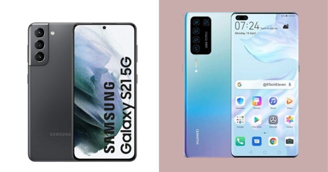 Huawei P40 Pro hay Samsung Galaxy S21