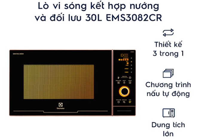 Nấu nướng dễ dàng hơn với lò vi sóng điện tử Electrolux EMS3082CR