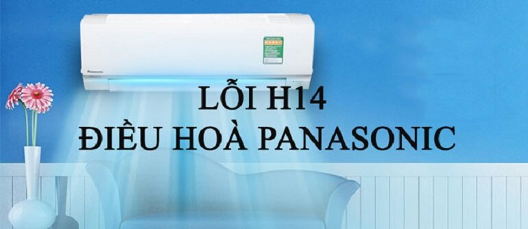 mã lỗi H điều hòa Panasonic