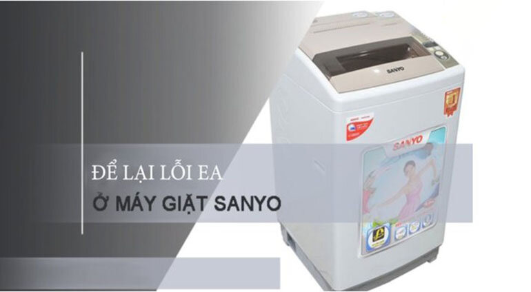 máy giặt Sanyo báo lỗi EA