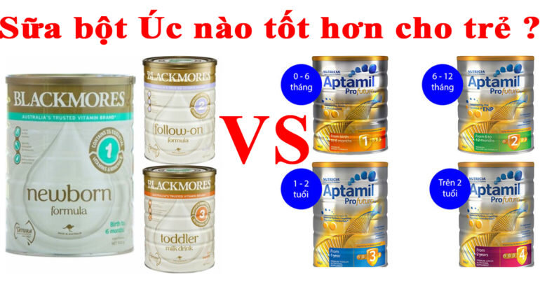 So sánh sữa Blackmores và Aptamil của Úc : Sữa nào tốt hơn cho trẻ ?